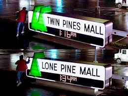 The Twin Pines Mall sign and the digital time display allegedly predict the events of 9/11. in Back to the Future